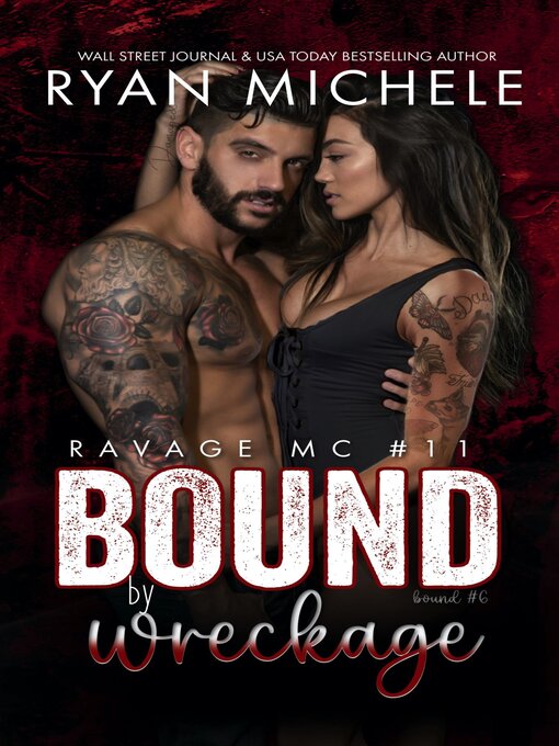 Title details for Bound by Wreckage by Ryan Michele - Available